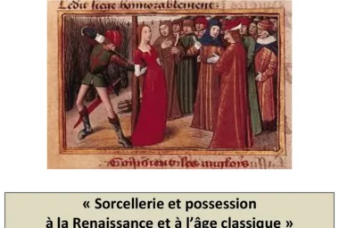 Conférence « Sorcellerie et possession à la Renaissance et à l’âge classique »